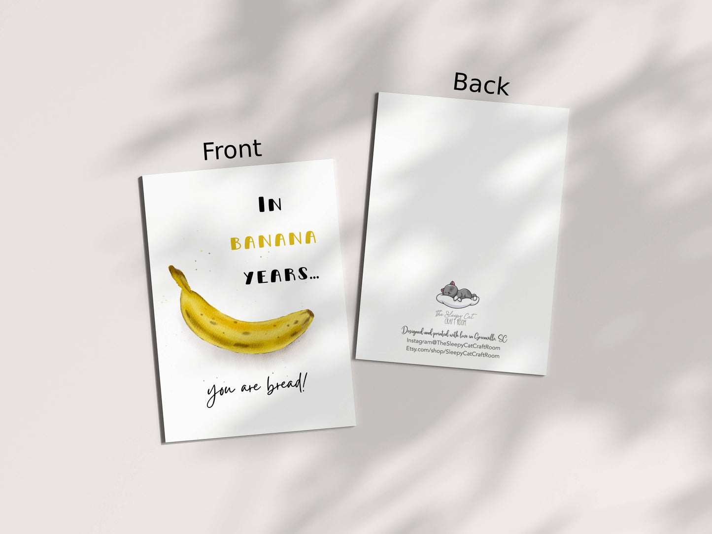 In Banana Years You Are Bread | Funny Birthday Card
